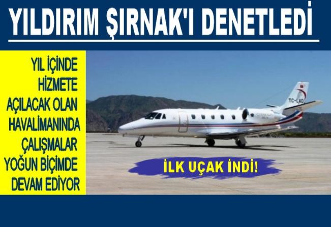 Şırnak Havalimanına İlk Uçak İndi