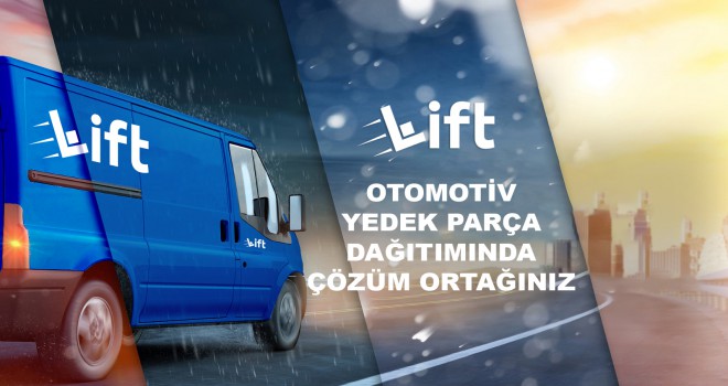 Lift Dağıtım, Kişiselleştirilmiş Çözüm Önerileriyle Lojistikte Standartları Aşmayı Hedefliyor