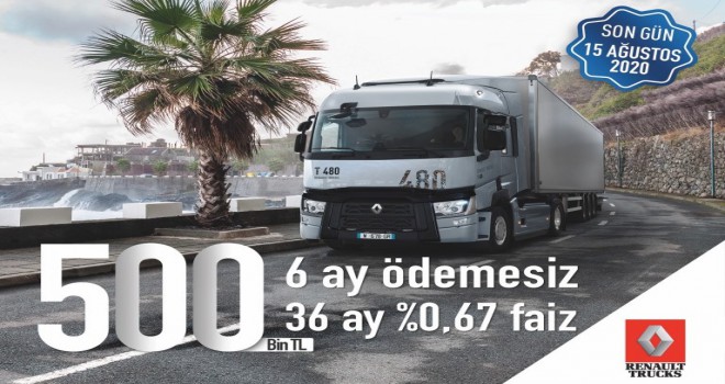 Renault Trucks’dan 6 Ay Ödemesiz Düşük Faizli Kampanya