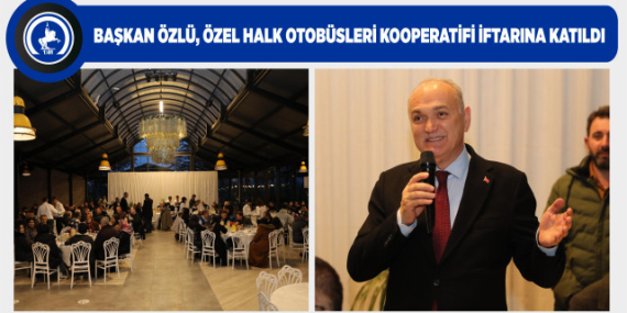 ozlu-otobus-esnafiyla-bulustu-1711102766