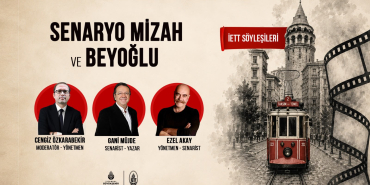 İETT, SİNEMA VE MİZAHIN USTALARINI BULUŞTURUYOR
