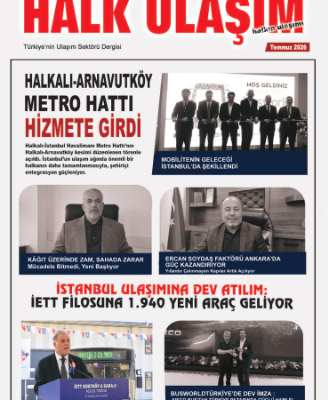 Halk Ulaşım Dergisi Temmuz 2026 sayısı